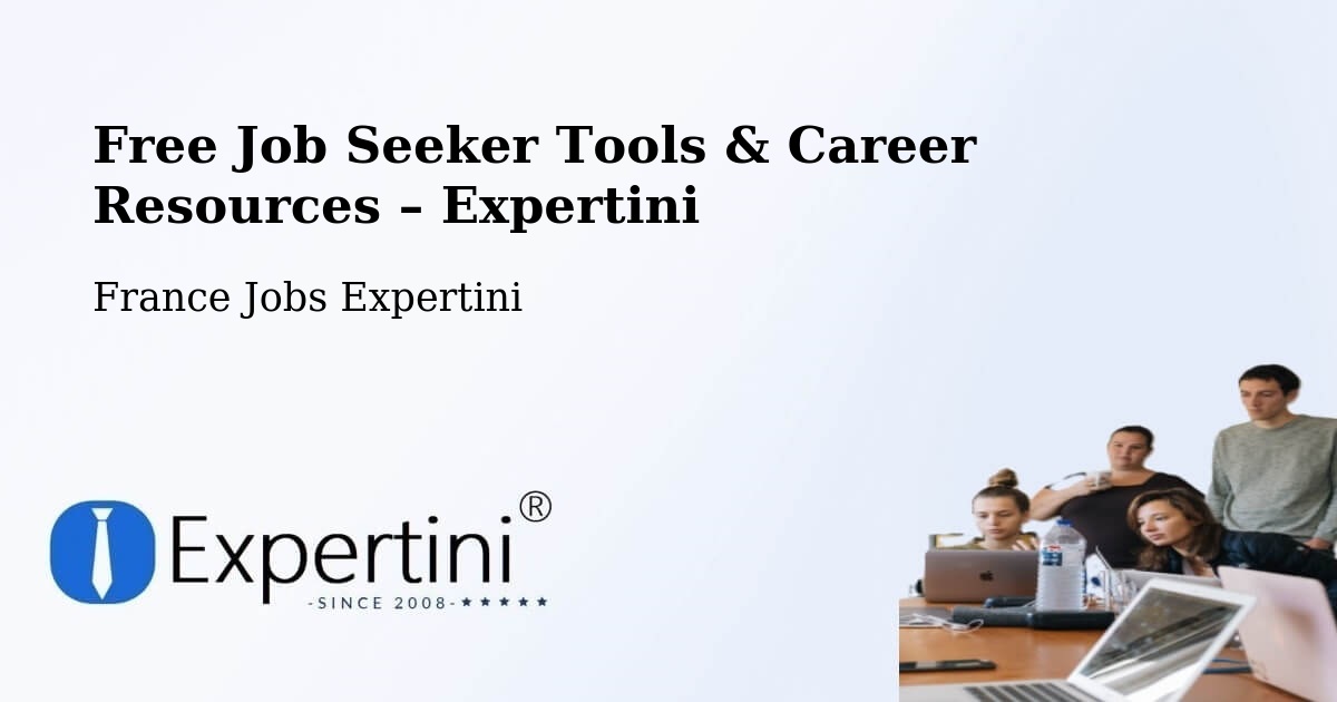 Free Job Seeker Tools & Career Resources – Bournezeau - Bournezeau, France Jobs Expertini
